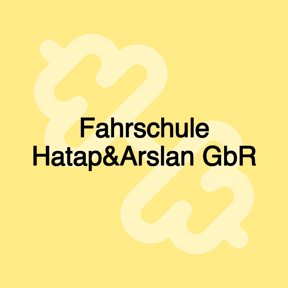 Fahrschule Hatap&Arslan GbR