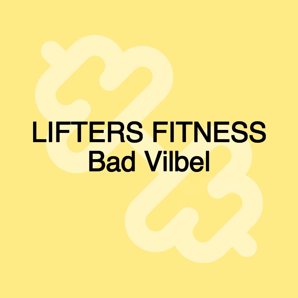 LIFTERS FITNESS Bad Vilbel