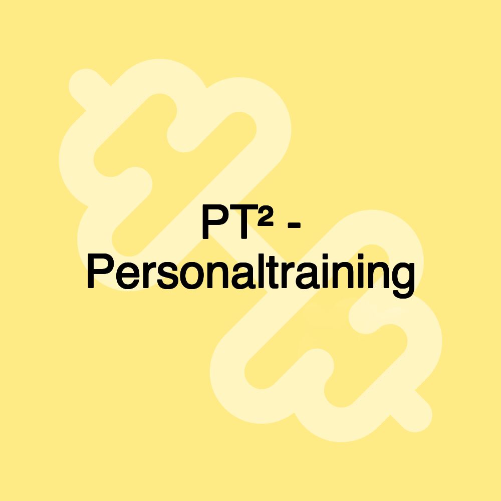 PT² - Personaltraining