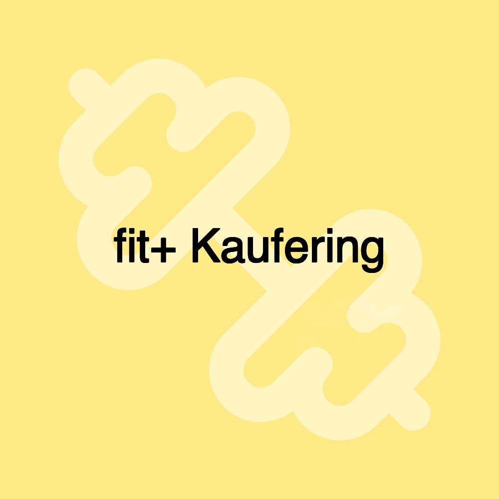 fit+ Kaufering