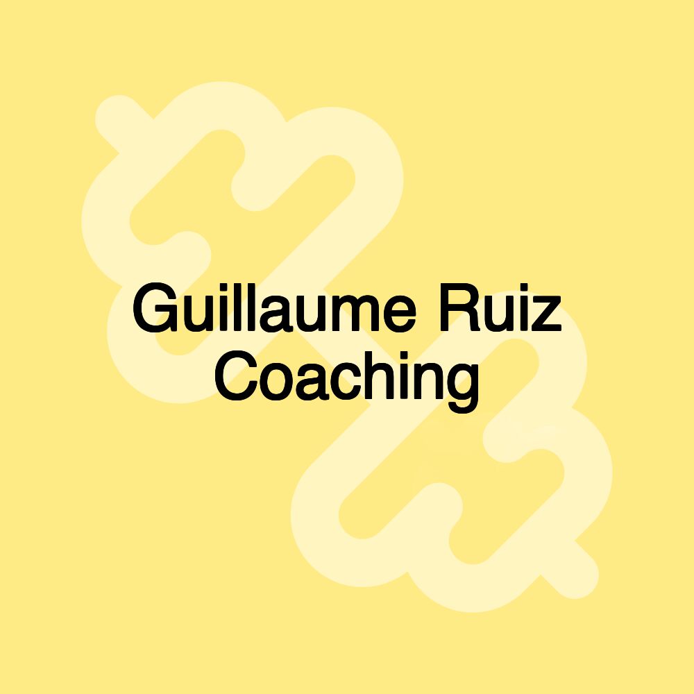 Guillaume Ruiz Coaching