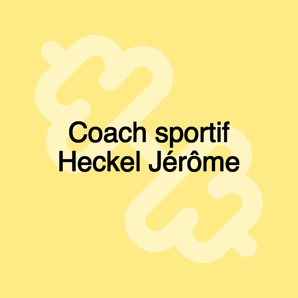 Coach sportif Heckel Jérôme