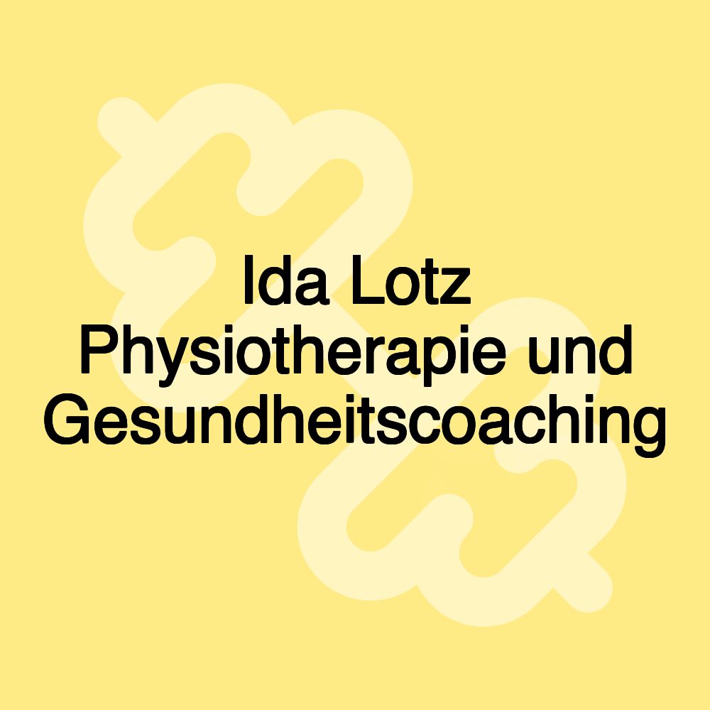 Ida Lotz Physiotherapie und Gesundheitscoaching