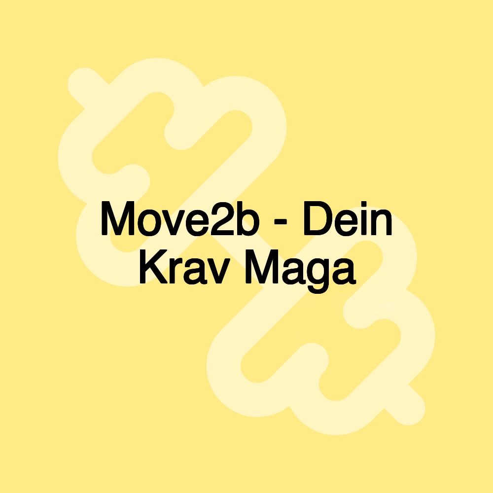 Move2b - Dein Krav Maga