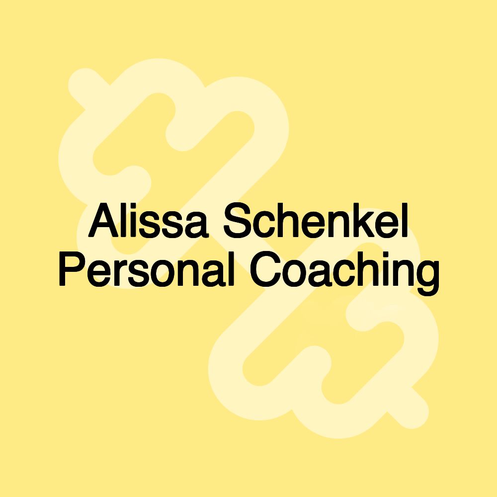 Alissa Schenkel Personal Coaching