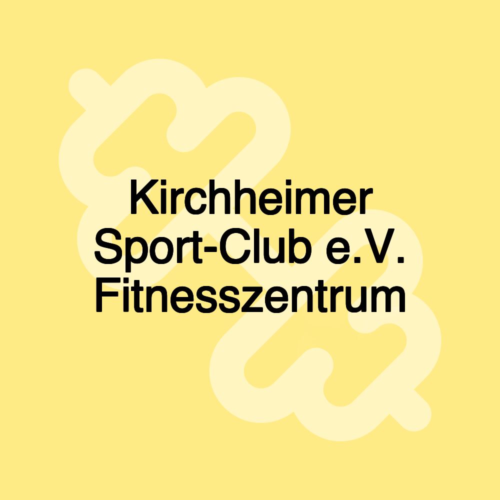 Kirchheimer Sport-Club e.V. Fitnesszentrum