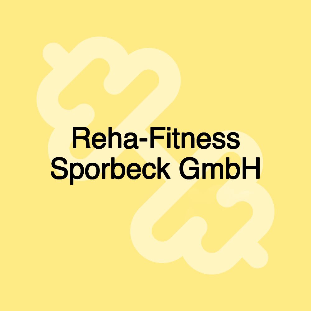 Reha-Fitness Sporbeck GmbH