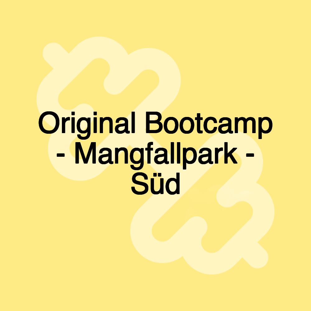 Original Bootcamp - Mangfallpark - Süd