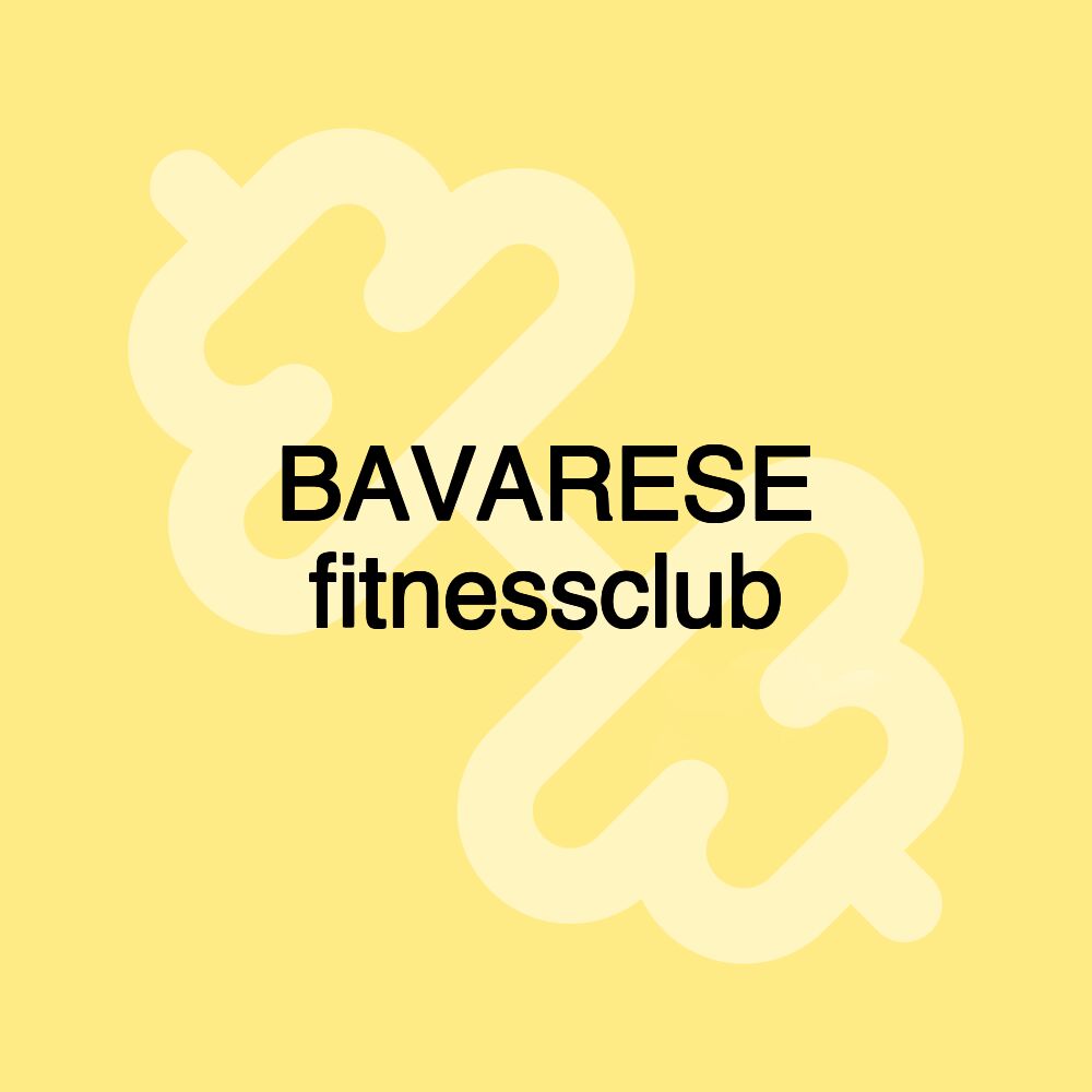 BAVARESE fitnessclub