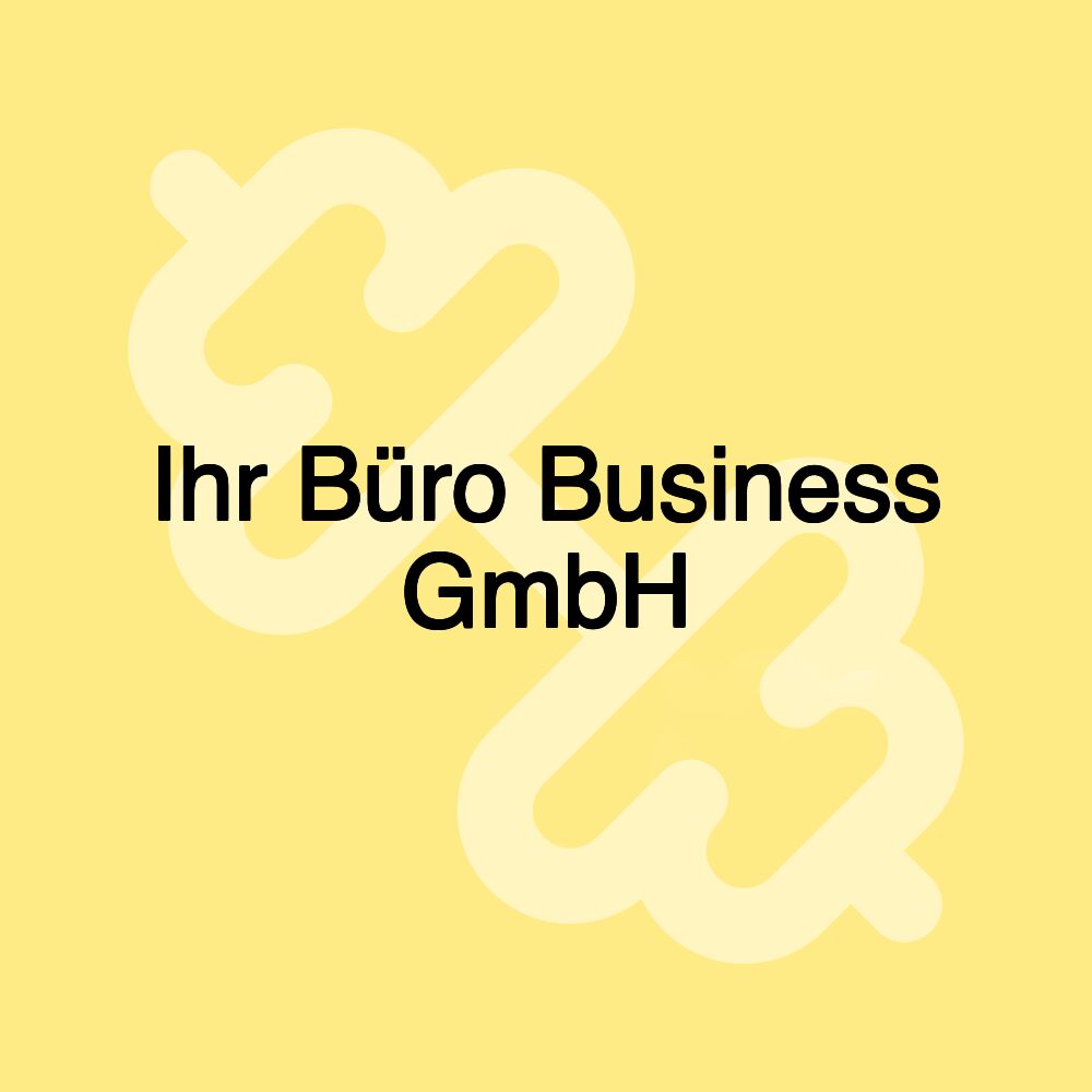 Ihr Büro Business GmbH