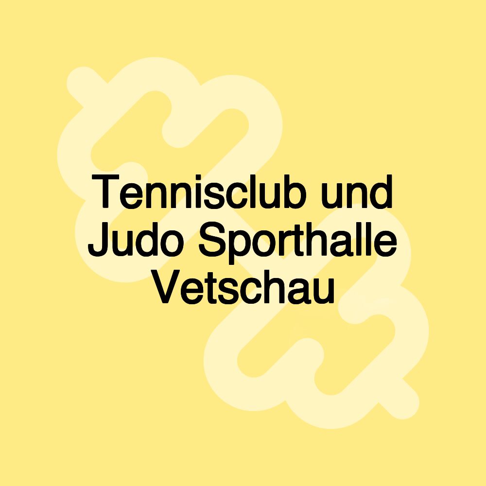 Tennisclub und Judo Sporthalle Vetschau