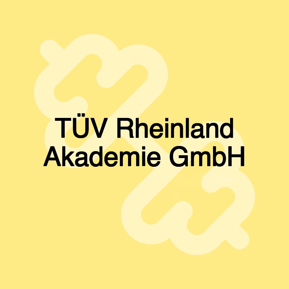 TÜV Rheinland Akademie GmbH