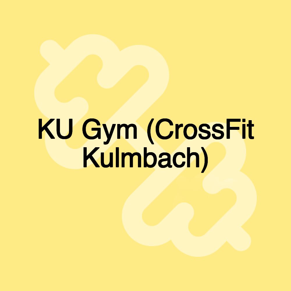 KU Gym (CrossFit Kulmbach)