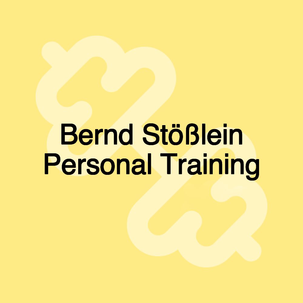 Bernd Stößlein Personal Training