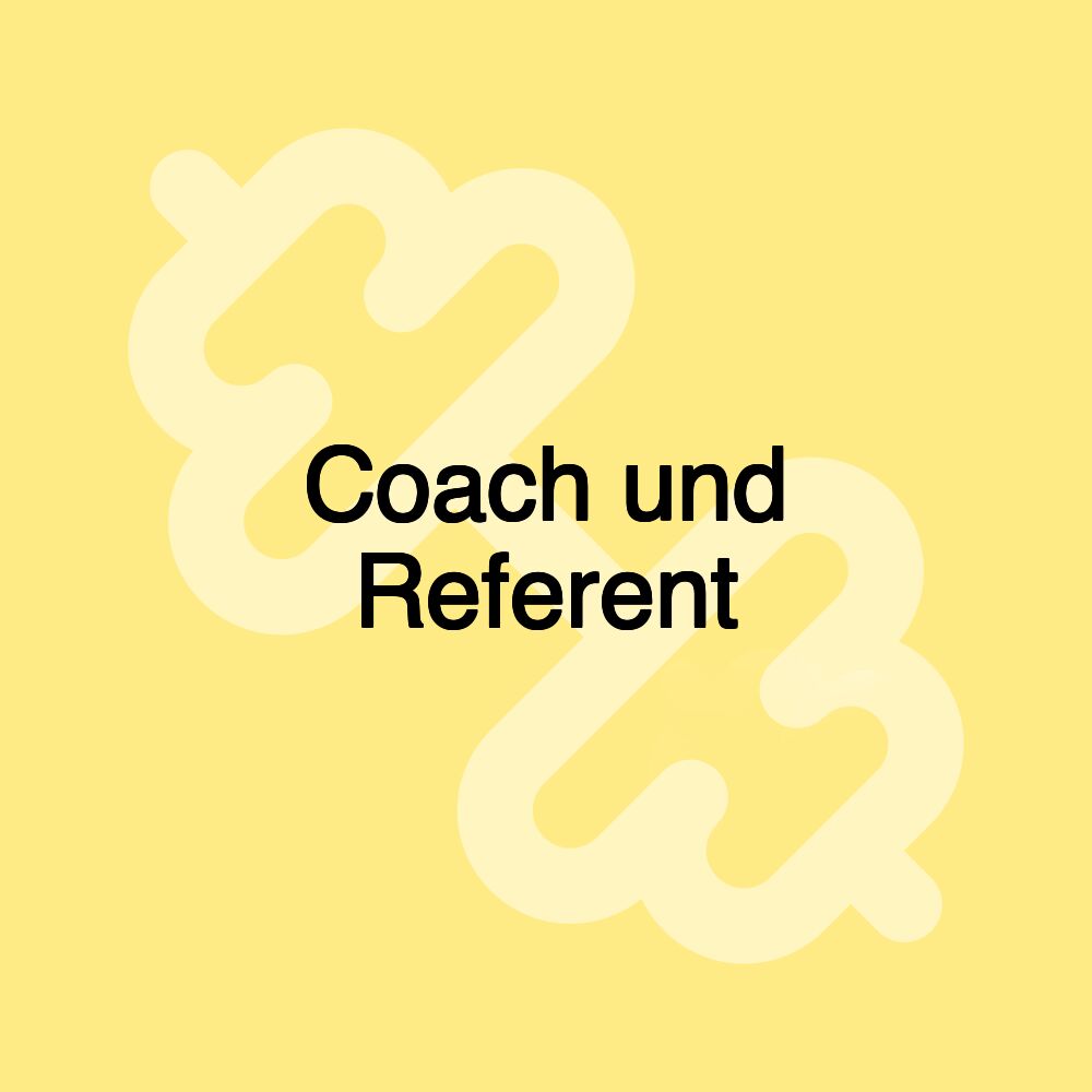 Coach und Referent