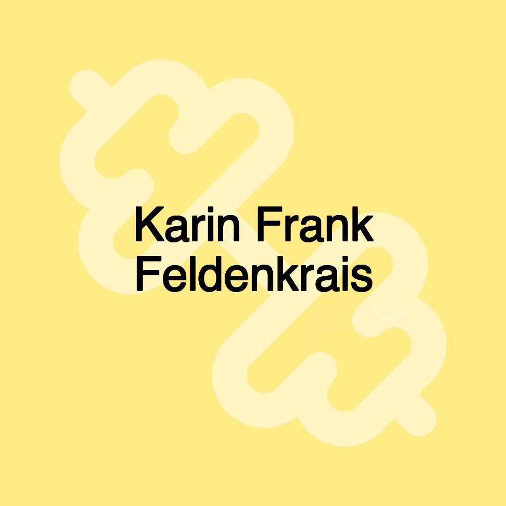 Karin Frank Feldenkrais