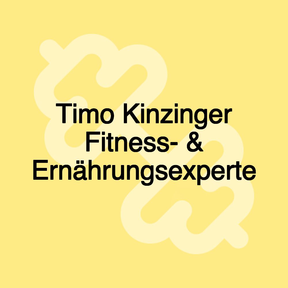 Timo Kinzinger Fitness- & Ernährungsexperte