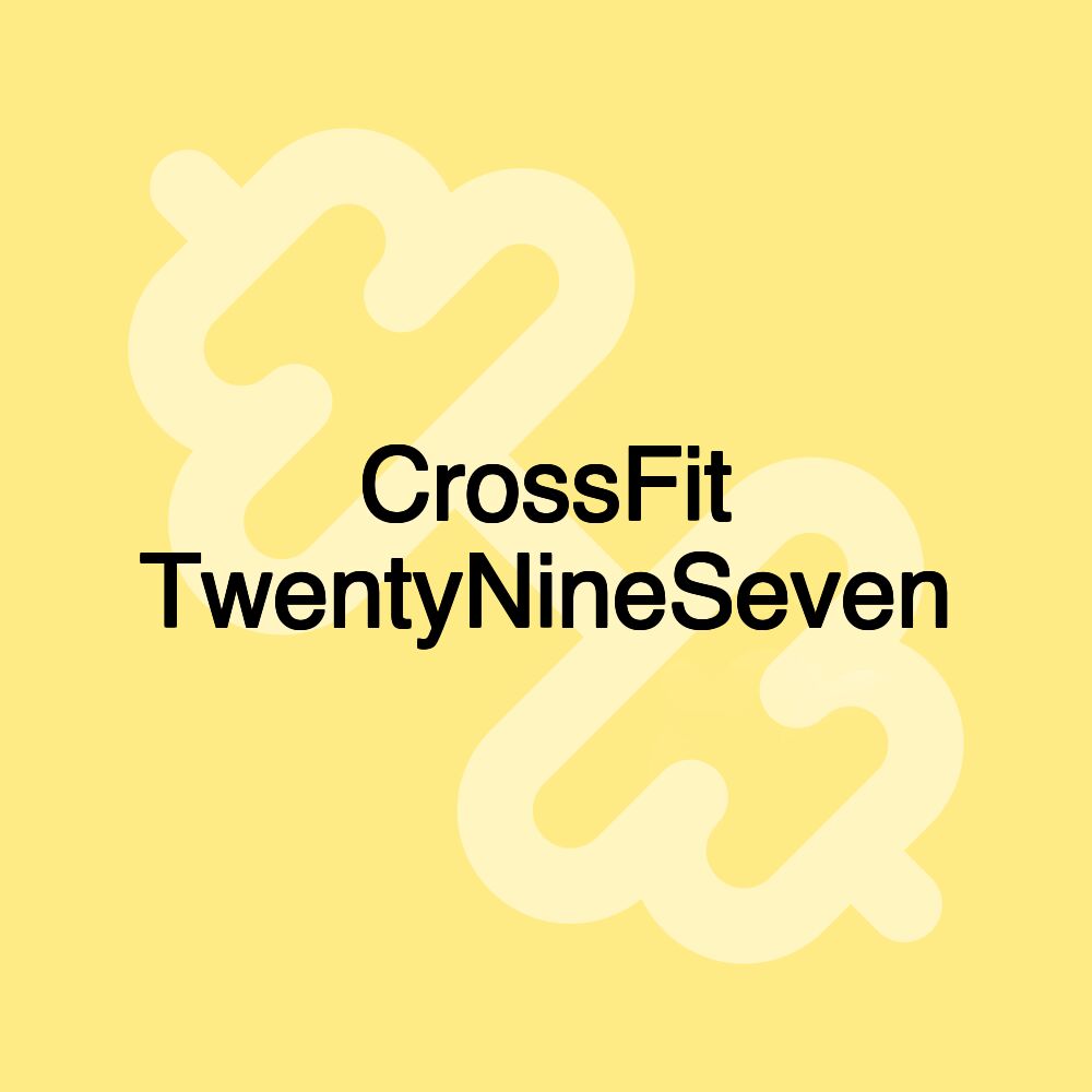 CrossFit TwentyNineSeven