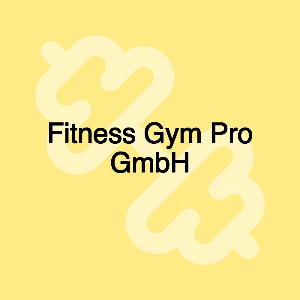 Fitness Gym Pro GmbH