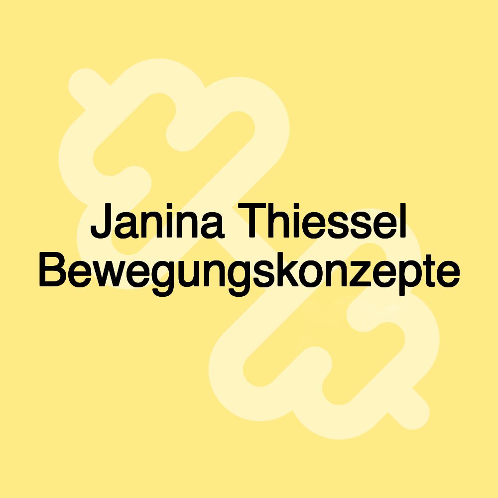 Janina Thiessel Bewegungskonzepte