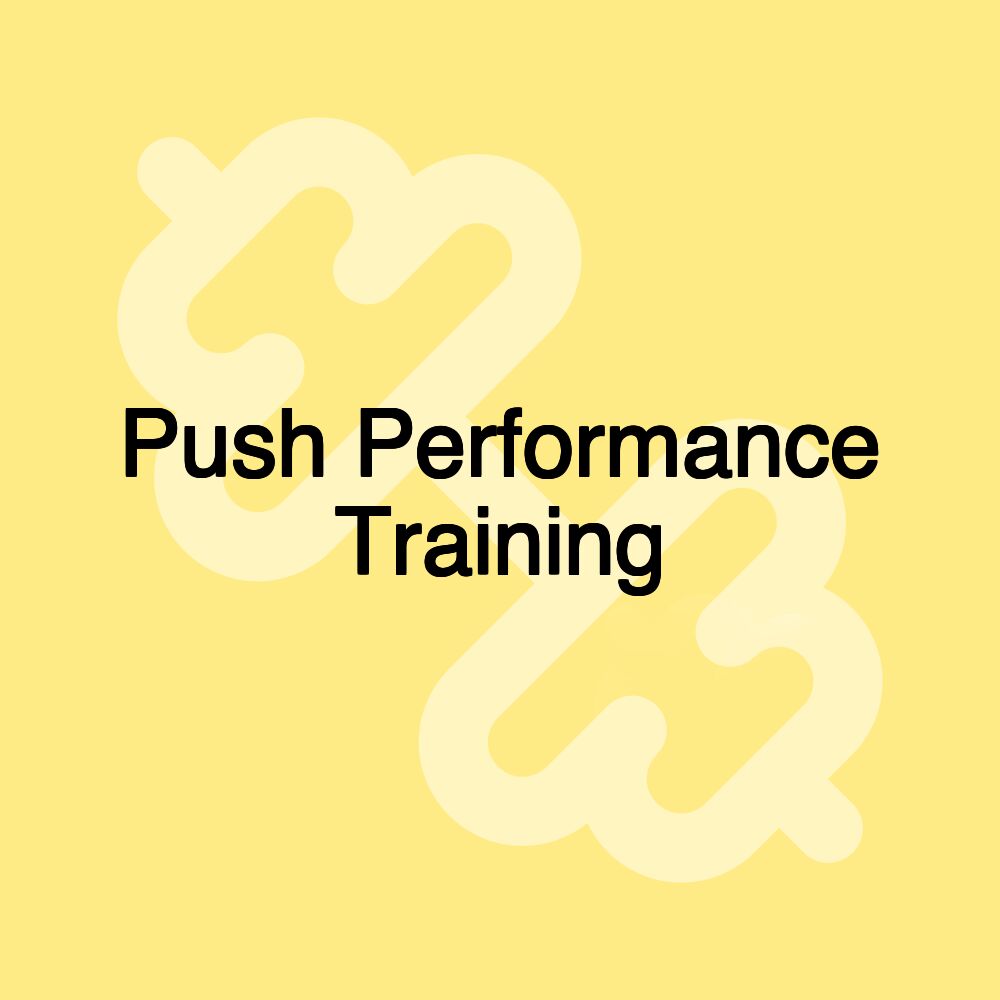 Push Performance Training