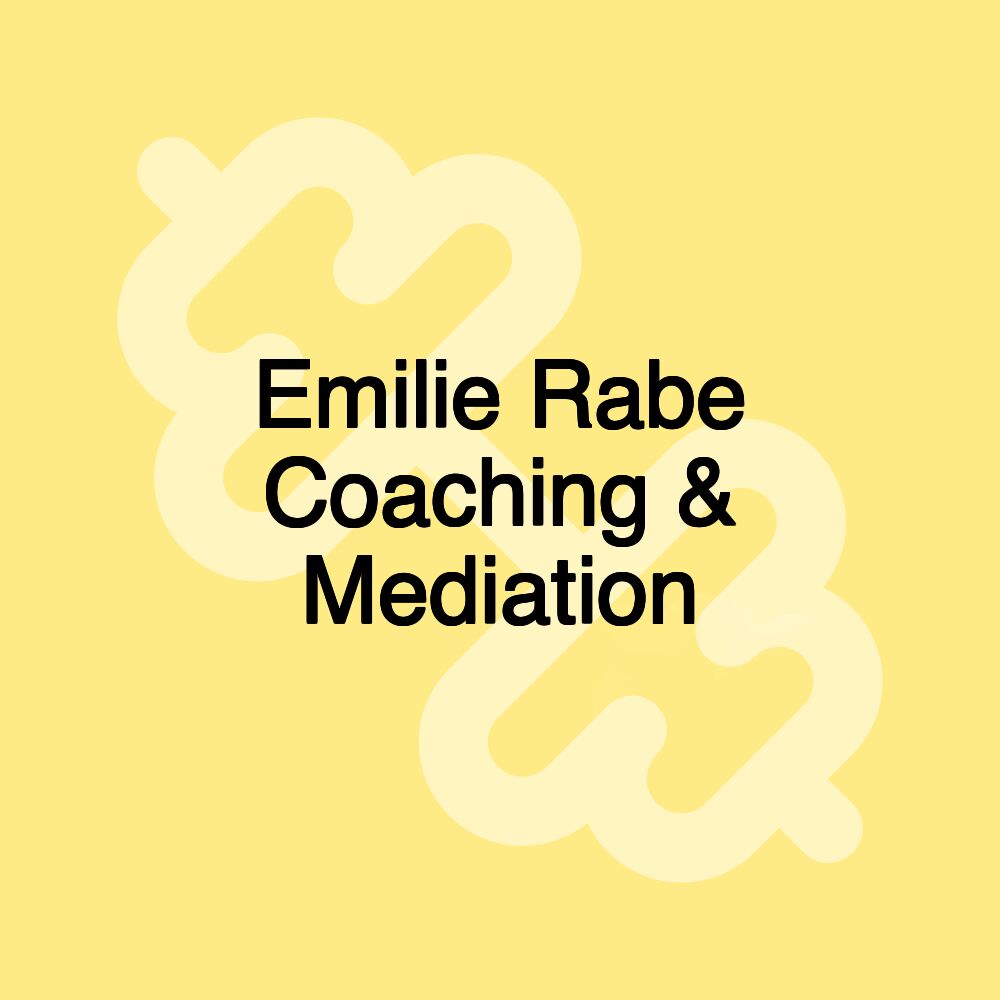 Emilie Rabe Coaching & Mediation