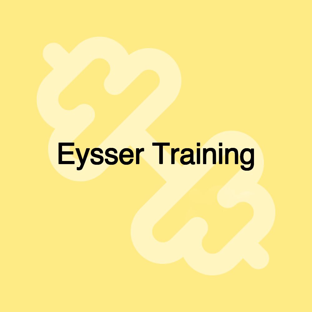 Eysser Training