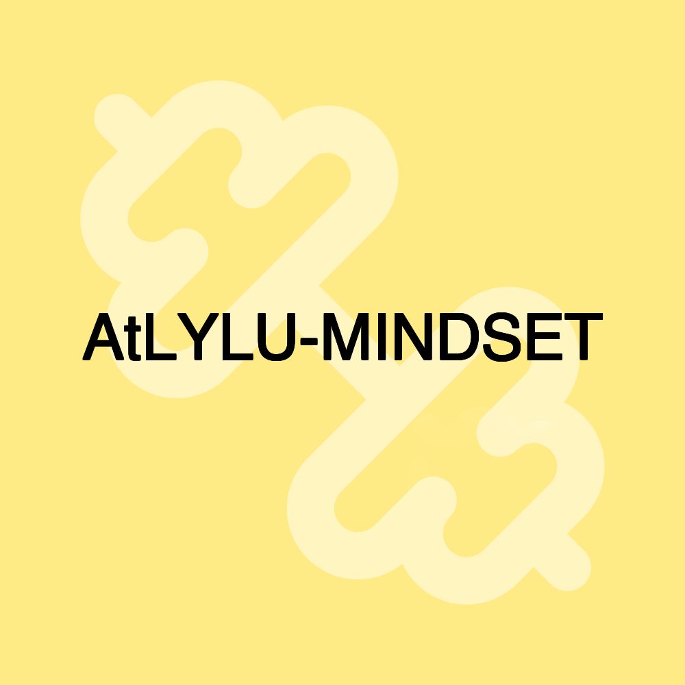 AtLYLU-MINDSET