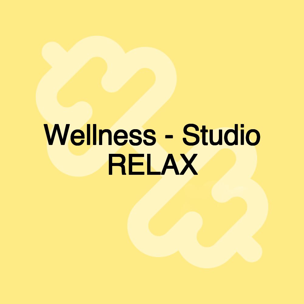 Wellness - Studio RELAX