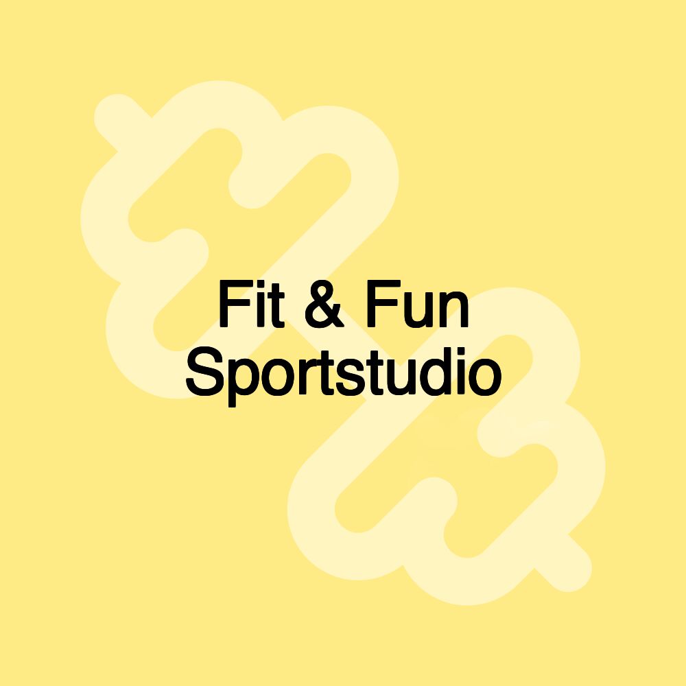 Fit & Fun Sportstudio