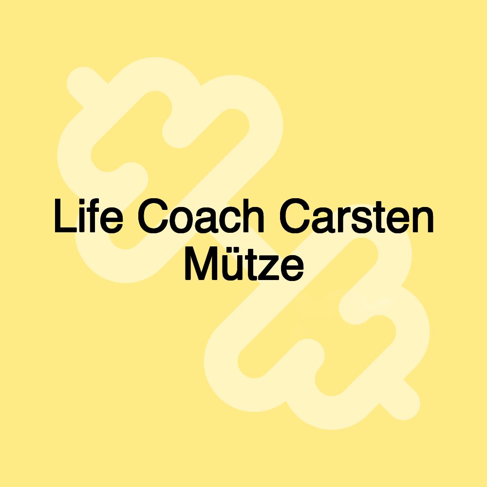 Life Coach Carsten Mütze