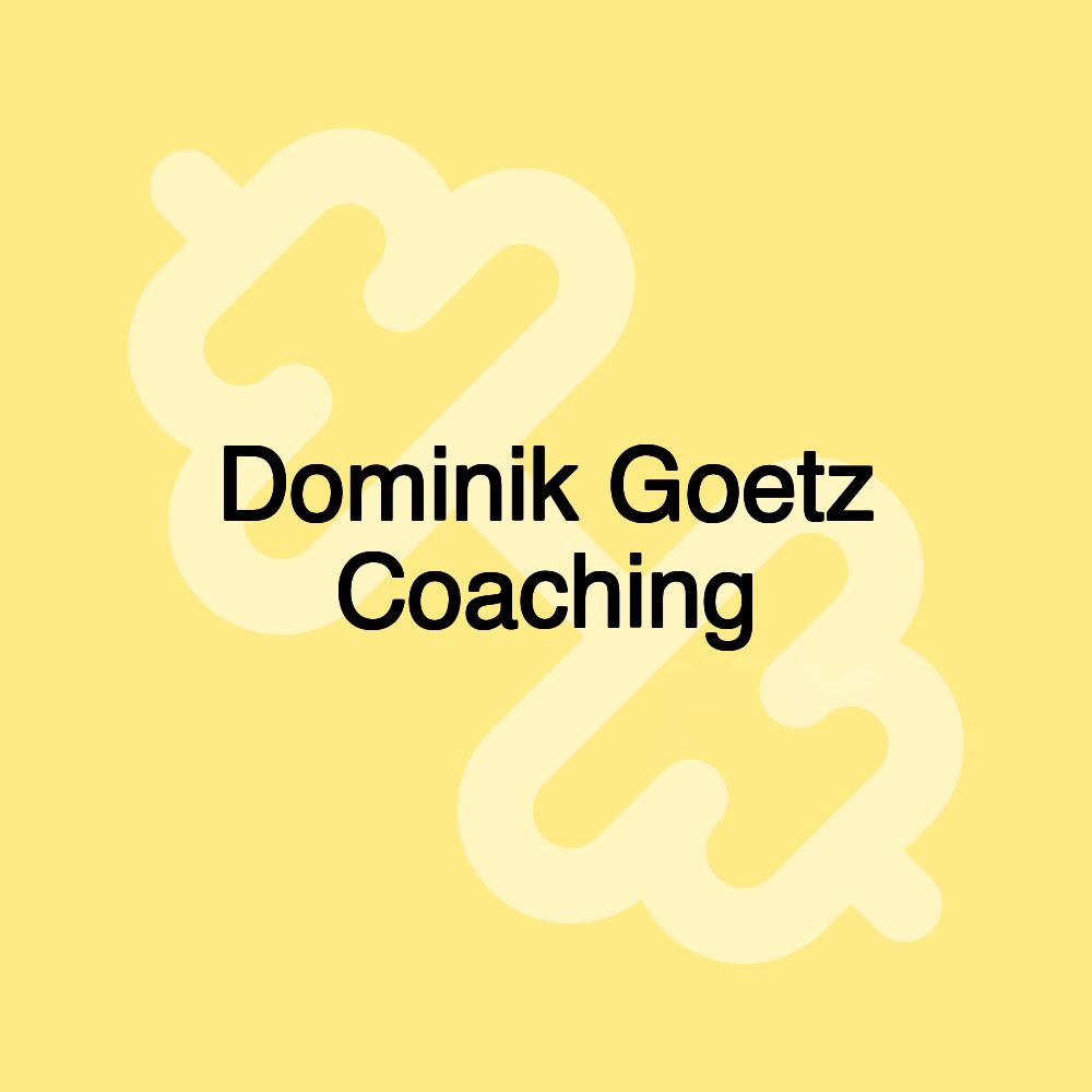 Dominik Goetz Coaching