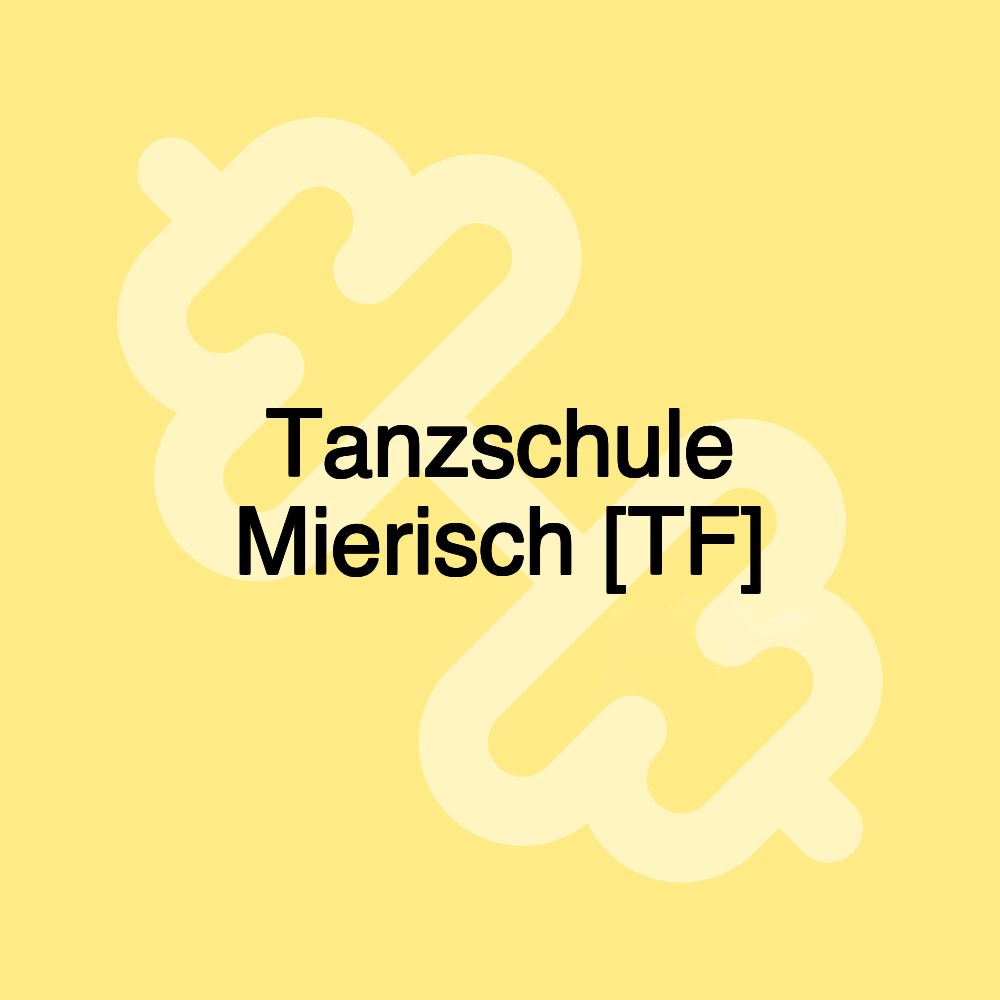 Tanzschule Mierisch [TF]