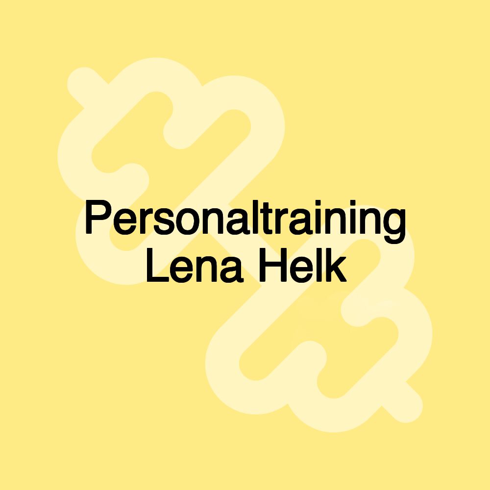 Personaltraining Lena Helk