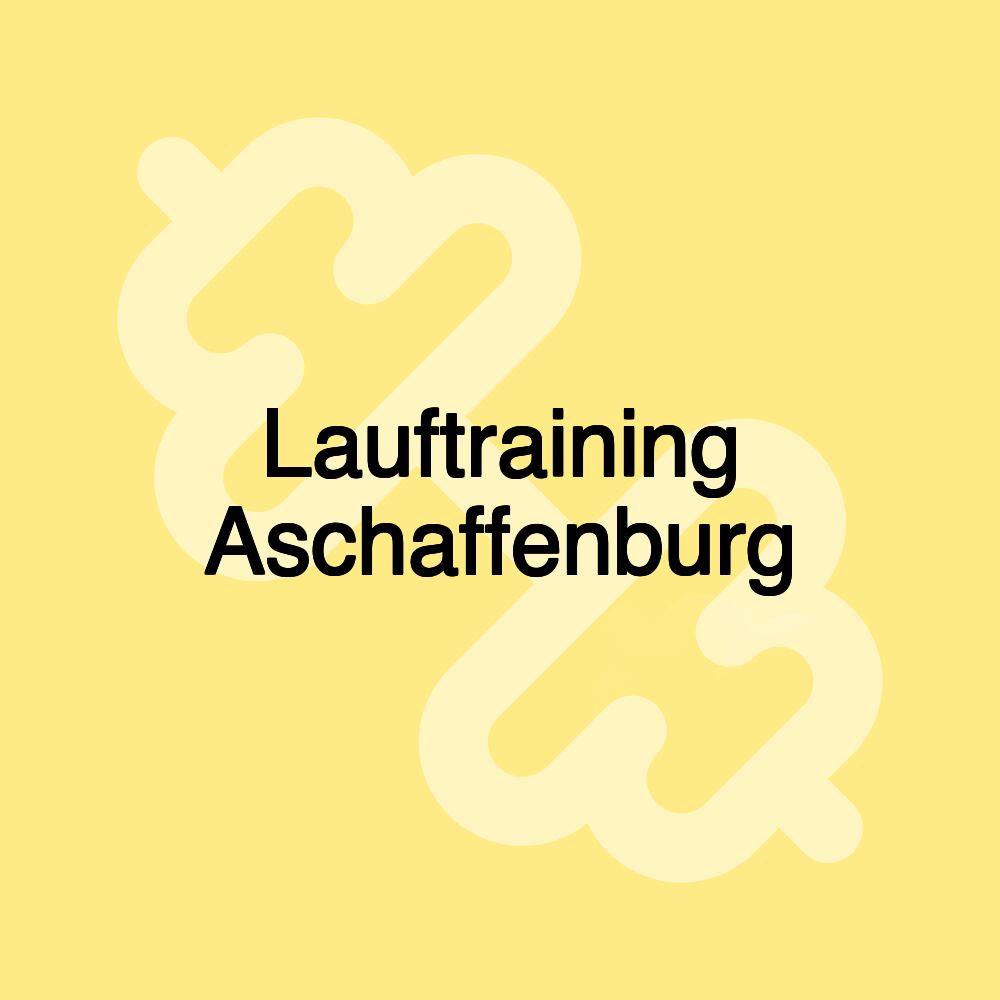 Lauftraining Aschaffenburg