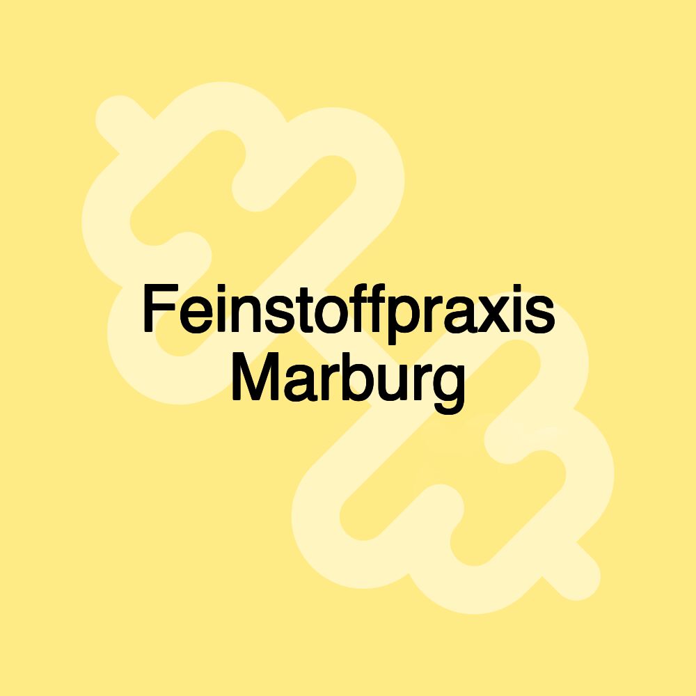 Feinstoffpraxis Marburg