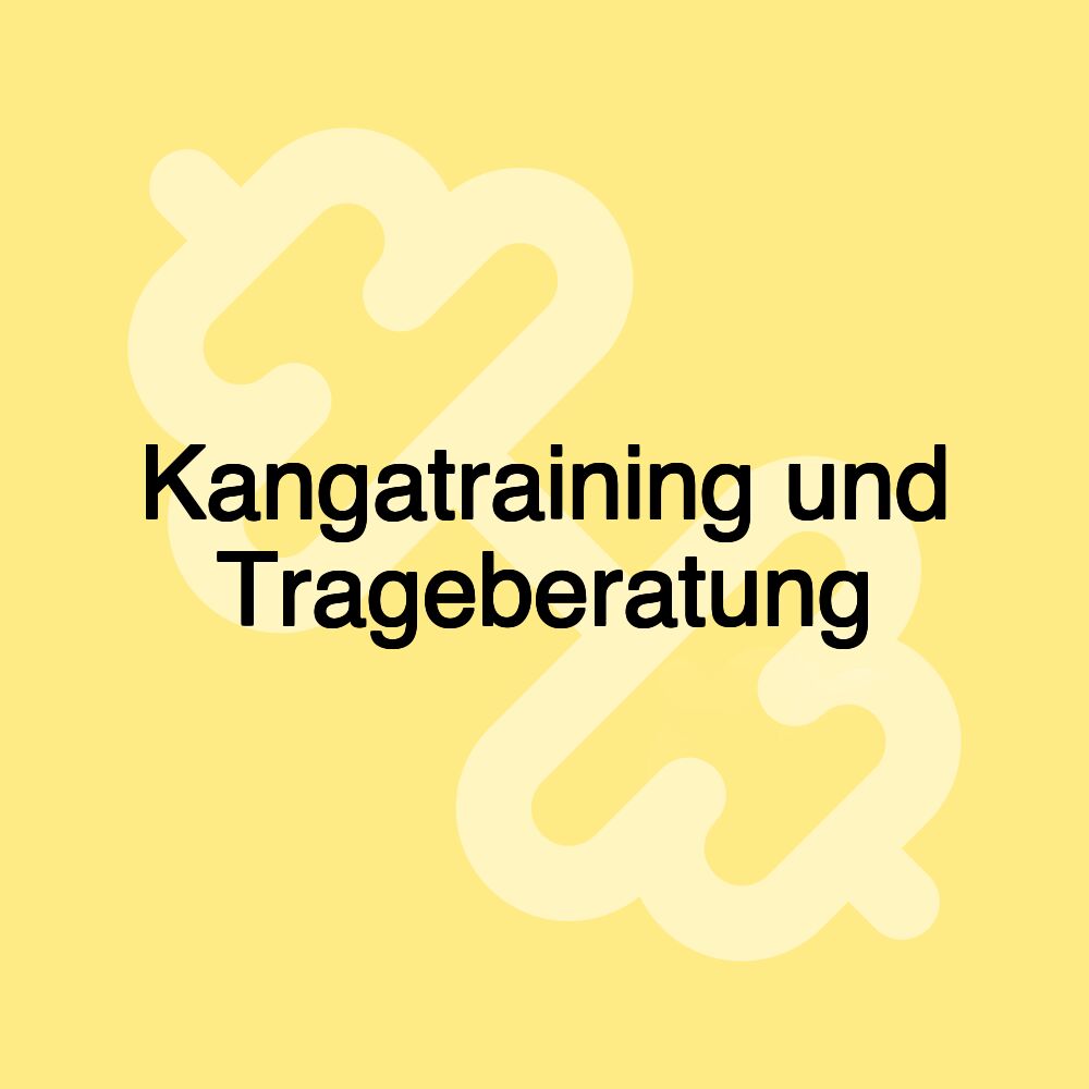 Kangatraining und Trageberatung