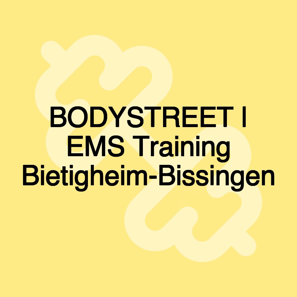 BODYSTREET | EMS Training Bietigheim-Bissingen