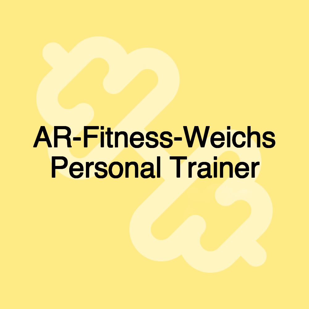 AR-Fitness-Weichs Personal Trainer