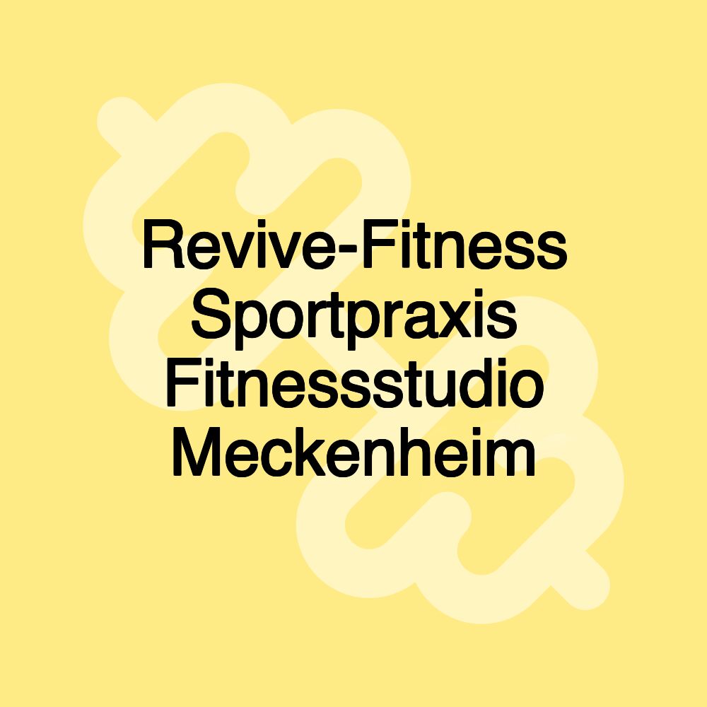 Revive-Fitness Sportpraxis Fitnessstudio Meckenheim