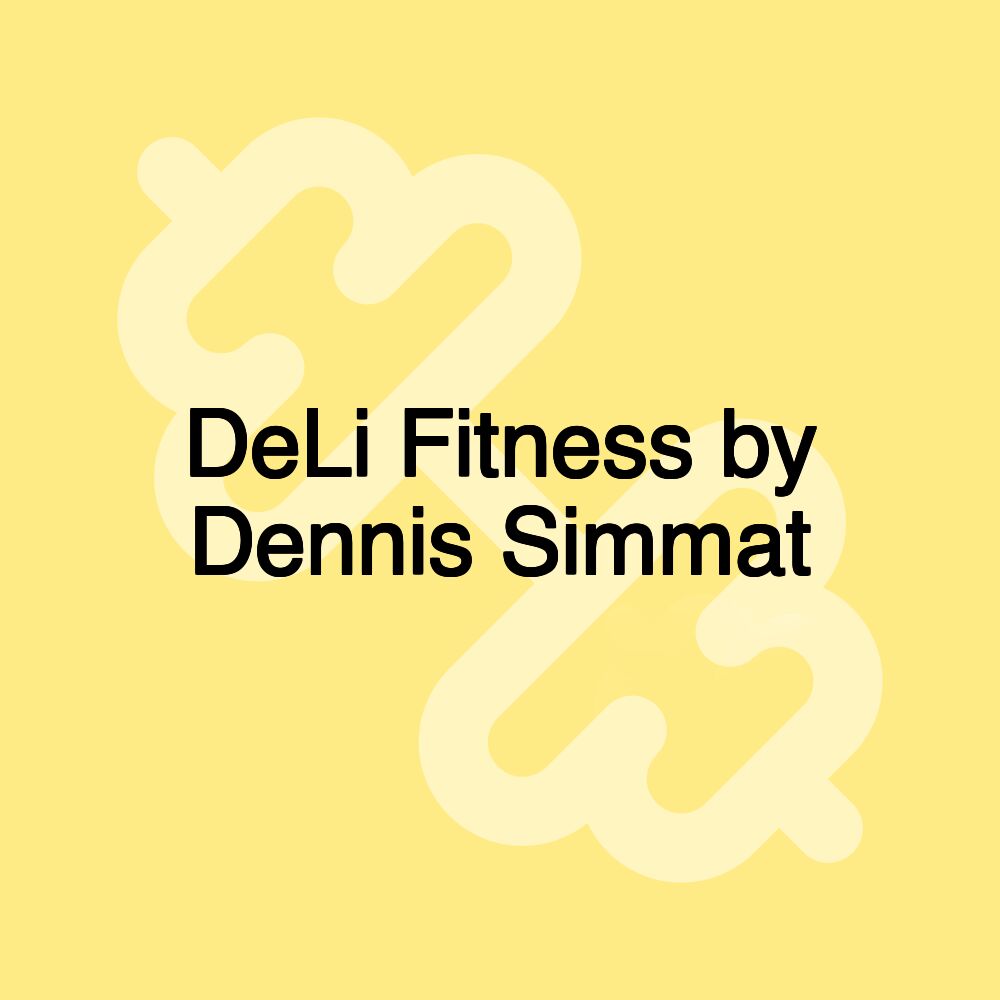 DeLi Fitness by Dennis Simmat