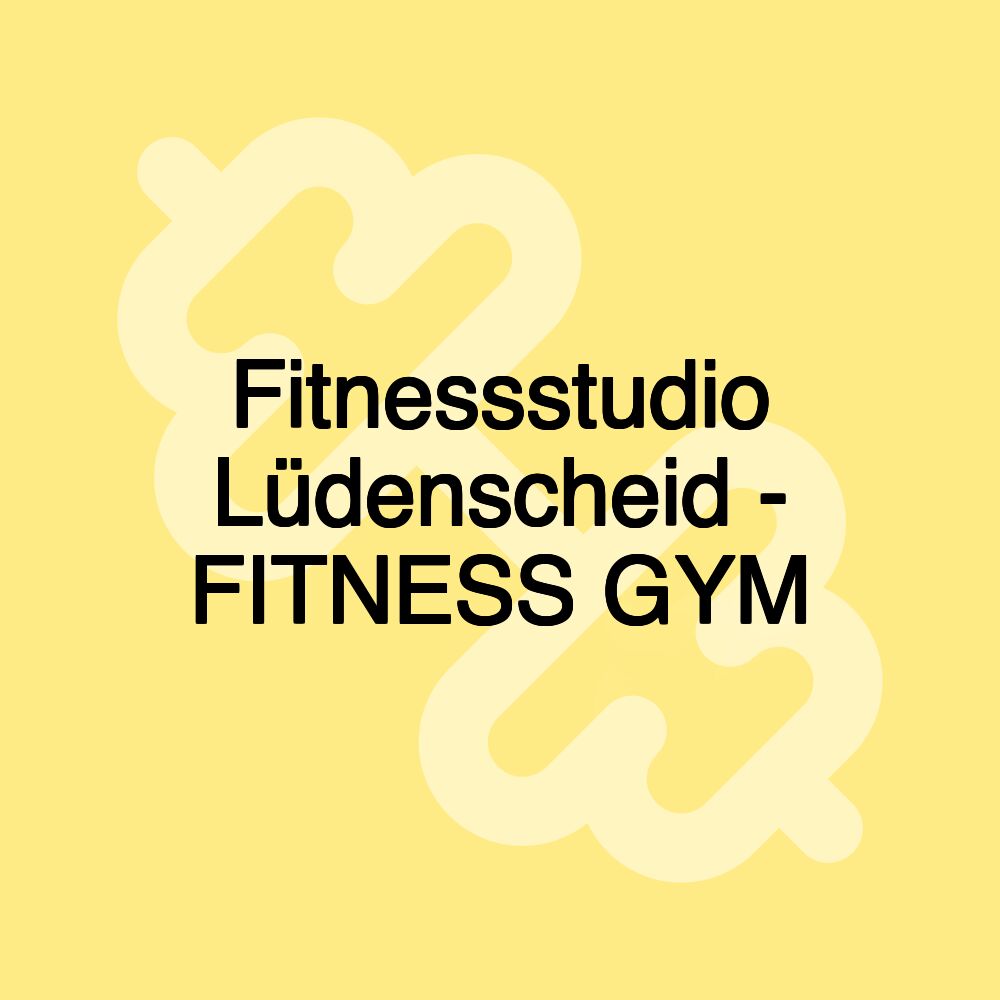 Fitnessstudio Lüdenscheid - FITNESS GYM