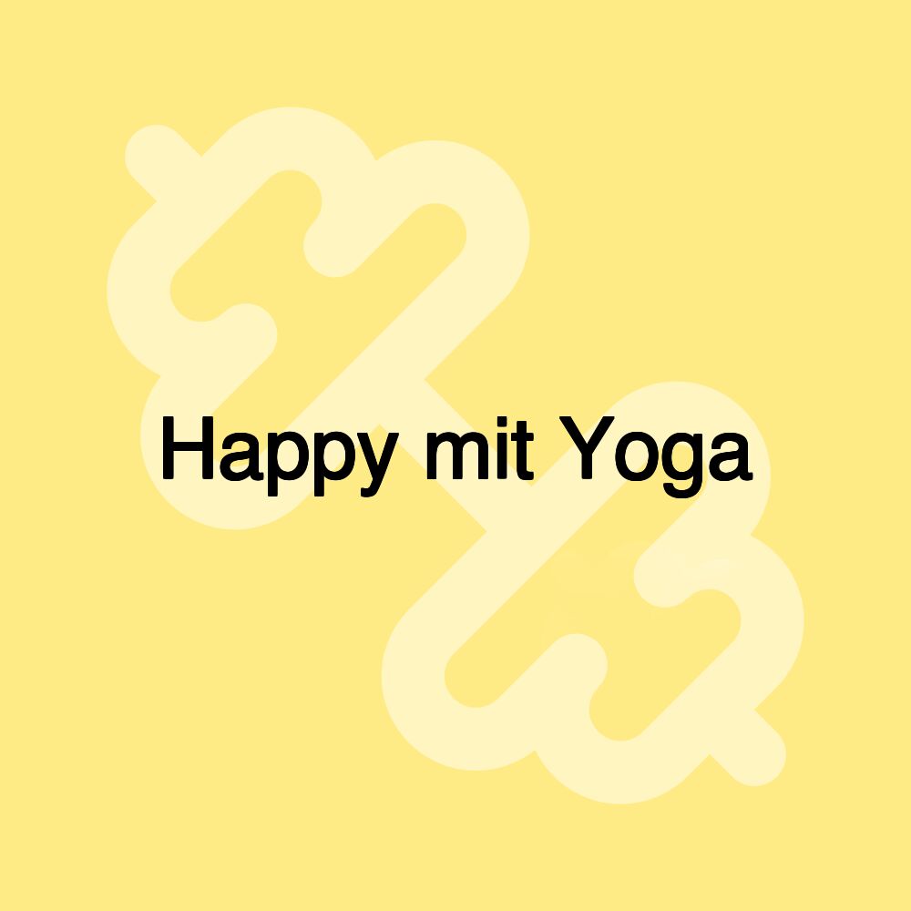 Happy mit Yoga