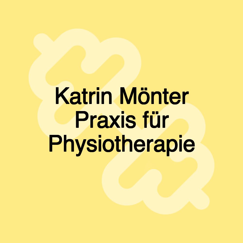 Katrin Mönter Praxis für Physiotherapie