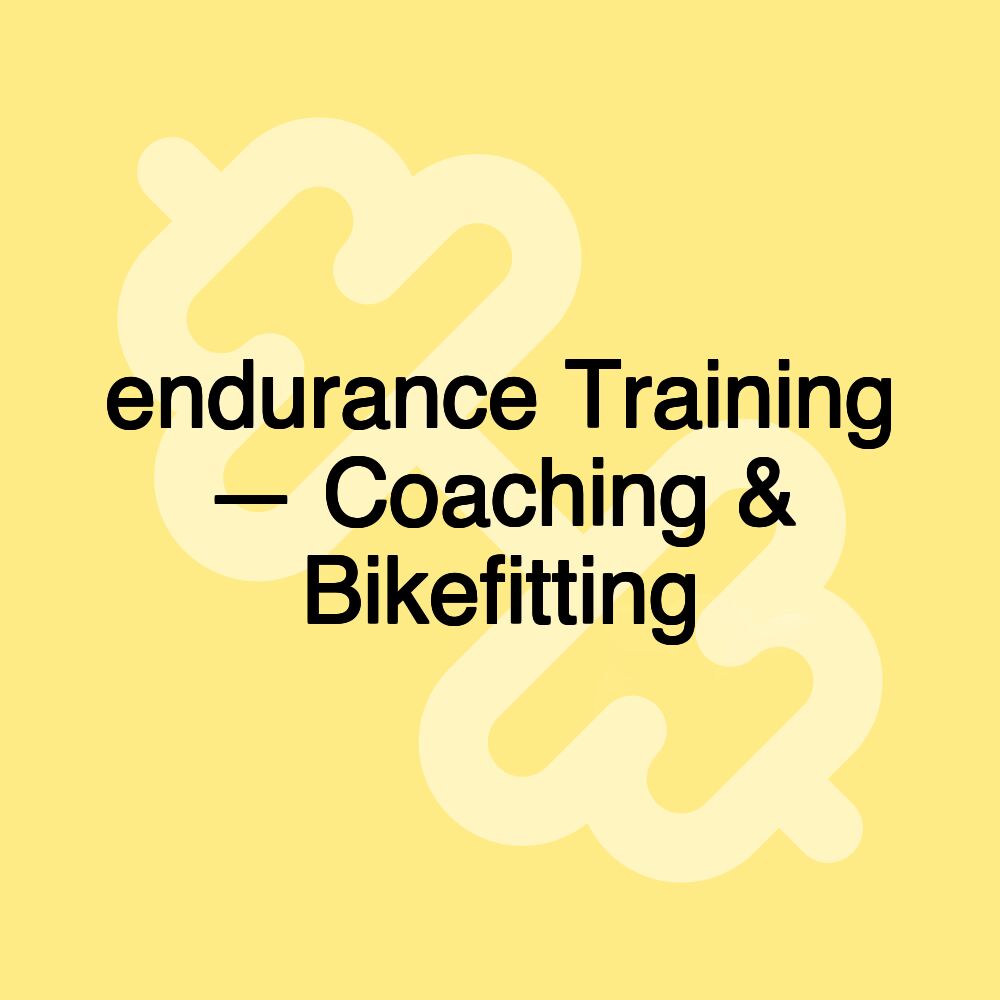 endurance Training — Coaching & Bikefitting