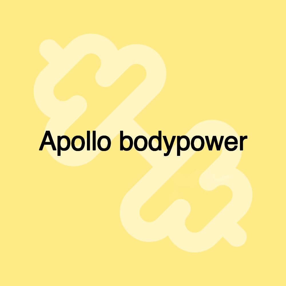 Apollo bodypower