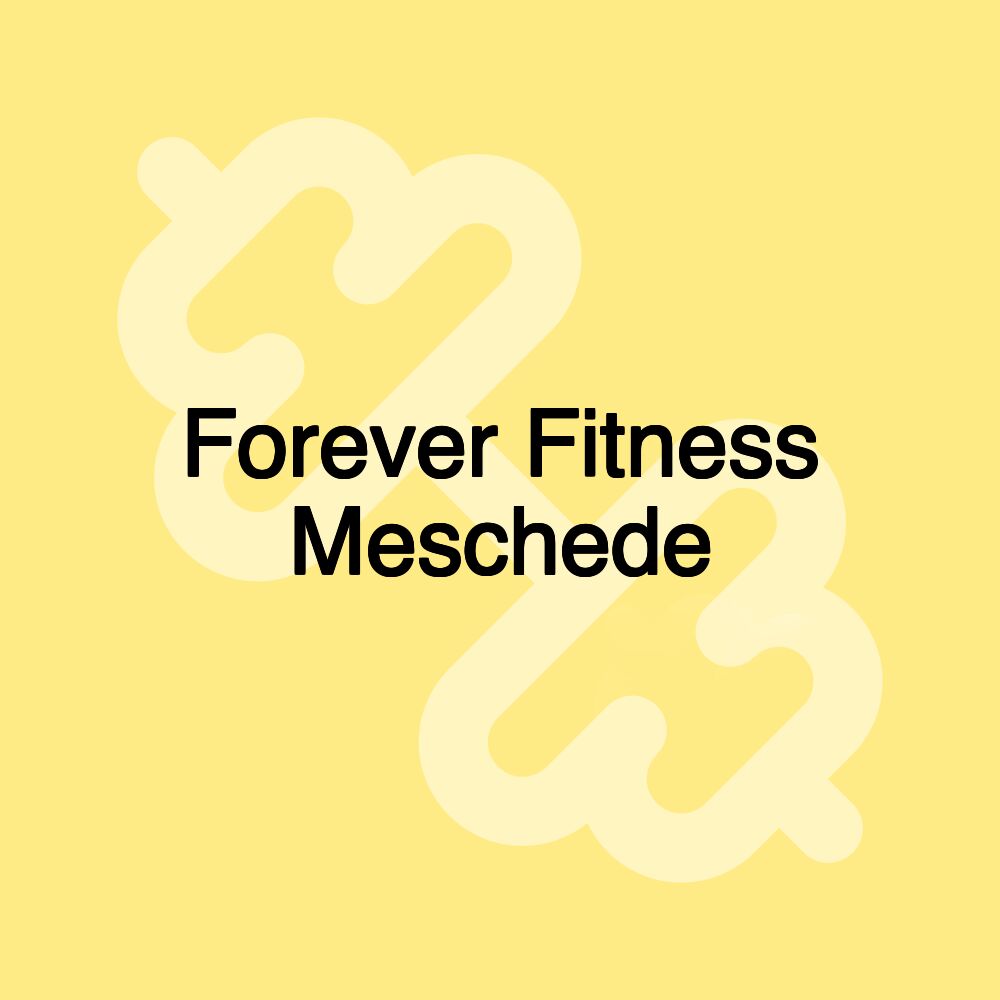 Forever Fitness Meschede