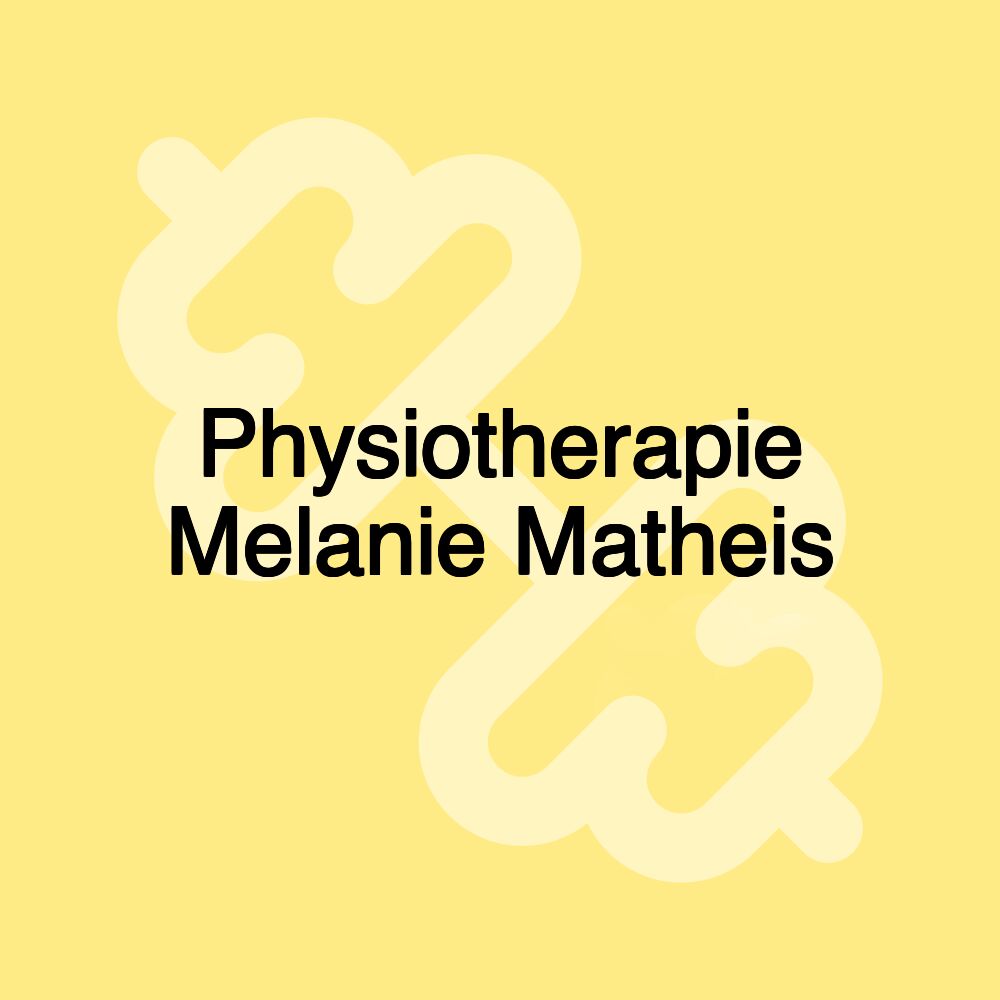 Physiotherapie Melanie Matheis