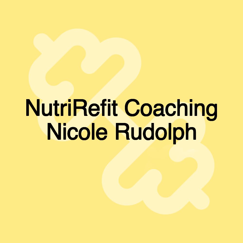 NutriRefit Coaching Nicole Rudolph