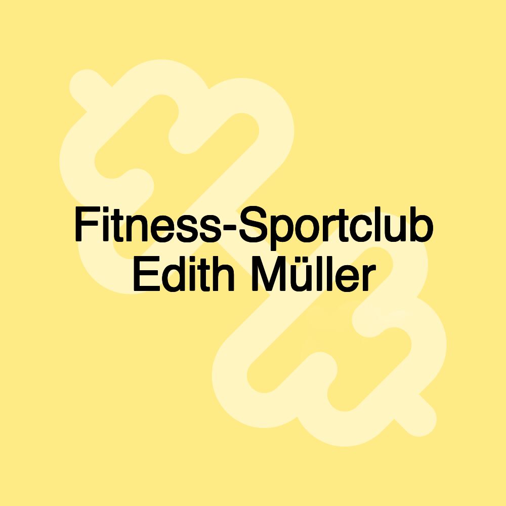 Fitness-Sportclub Edith Müller